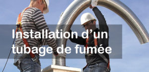 Installation tubage fumée