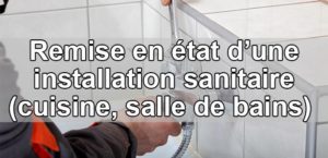 Réparation d'une installation sanitaire