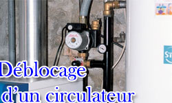 déblocage d'un circulateur