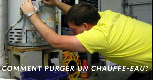 Purger un chauffe-eau