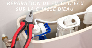 réparer une chasse d'eau qui fuit