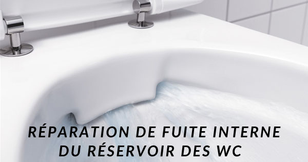 Réparer les fuites à l’intérieur du réservoir des toilettes